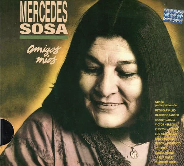 Mercedes Sosa — Amigos Míos