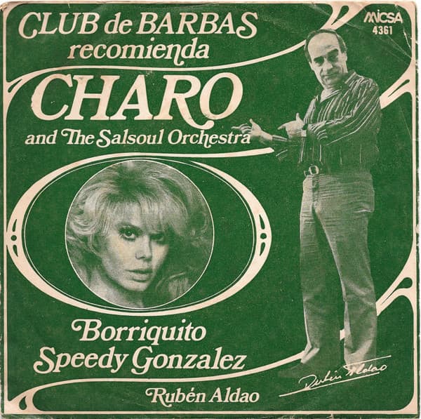 Charo & The Salsoul Orchestra & Rubén Aldao — Borriquito / Speedy Gonzalez