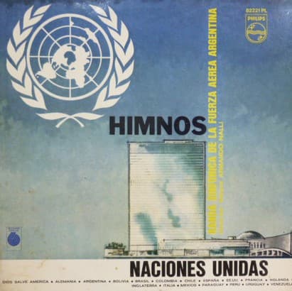 Banda Sinfónica De La Fuerza Aérea Argentina — Himnos - Naciones Unidas