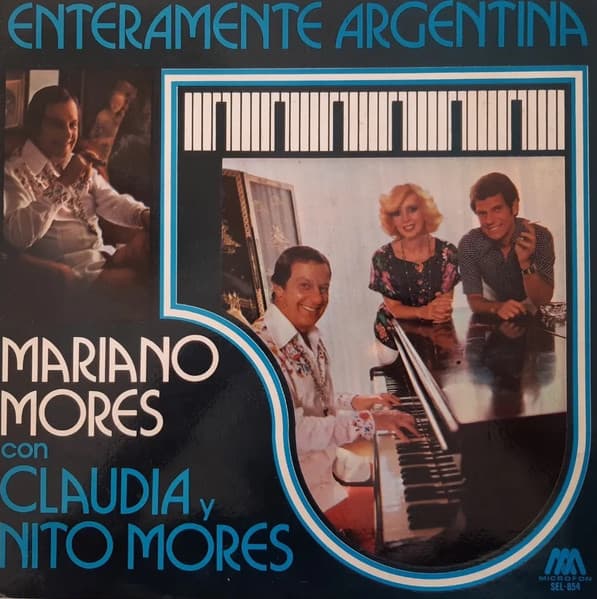 Mariano Mores & Claudia & Nito Mores — Enteramente Argentina