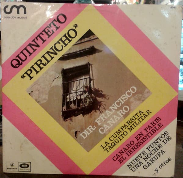 Quinteto Pirincho — Quinteto Pirincho Dir. Francisco Canaro