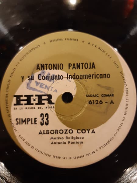 Antonio Pantoja Y Su Conjunto Indoamericano — Alborozo Coya / Cuequita De Los Coyas