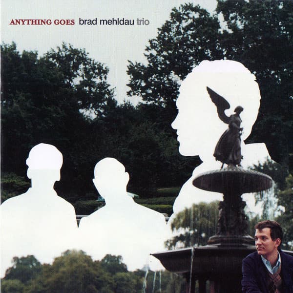 Brad Mehldau Trio — Anything Goes