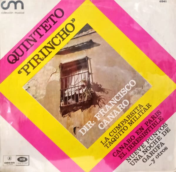 Quinteto "Pirincho" & Francisco Canaro — Quinteto "Pirincho" Dir: Francisco Canaro