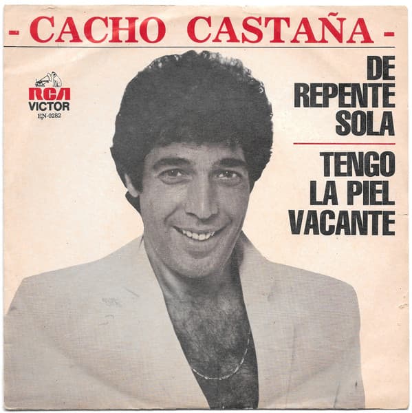Cacho Castaña — De Repente Sola