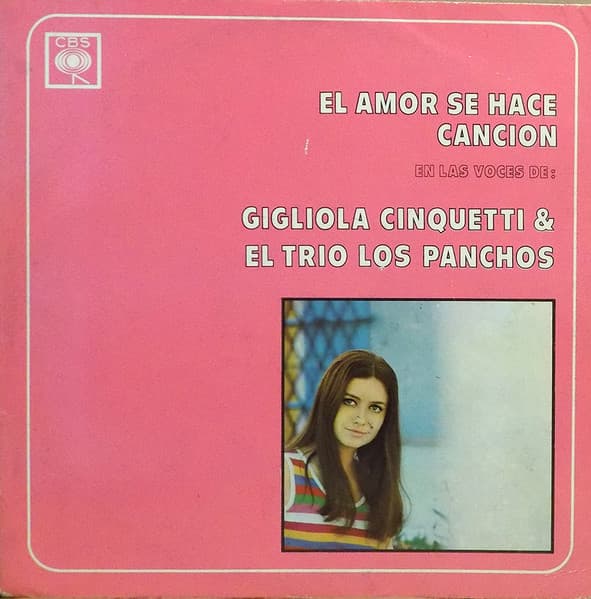 Gigliola Cinquetti & El Trio Los Panchos — El Amor Se Hace Canción