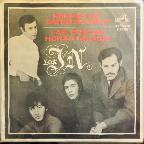 Los In — Noches De Saten Blanco / Las Cortas Horas De Ocio