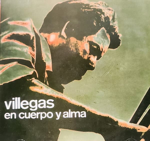 Enrique Villegas — Villegas En Cuerpo Y Alma