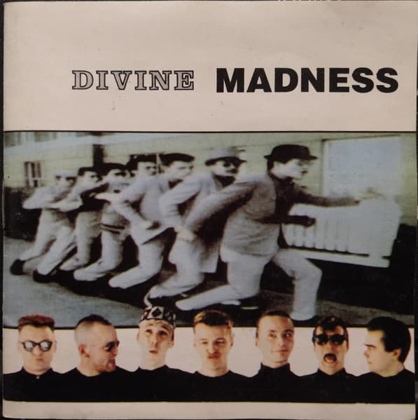 Madness — Divine Madness