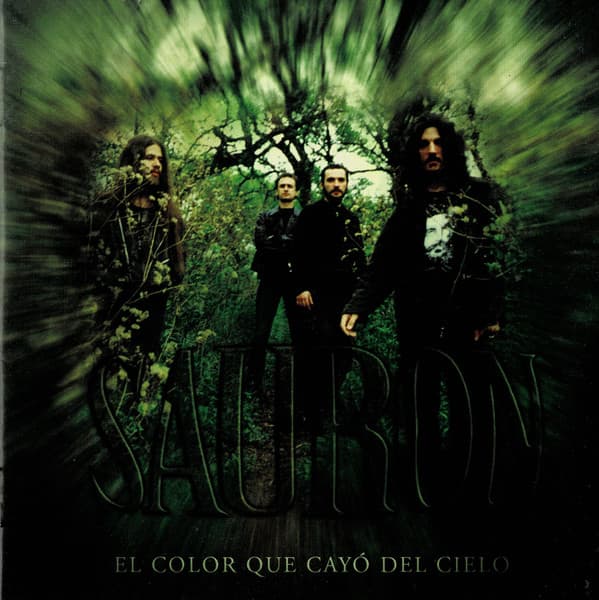 Sauron — El Color Que Cayo Del Cielo