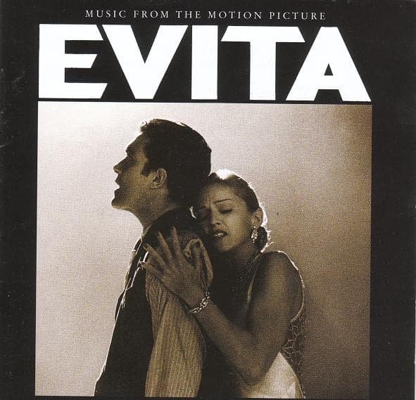 Andrew Lloyd Webber & Tim Rice — Evita (Music From The Motion Picture)