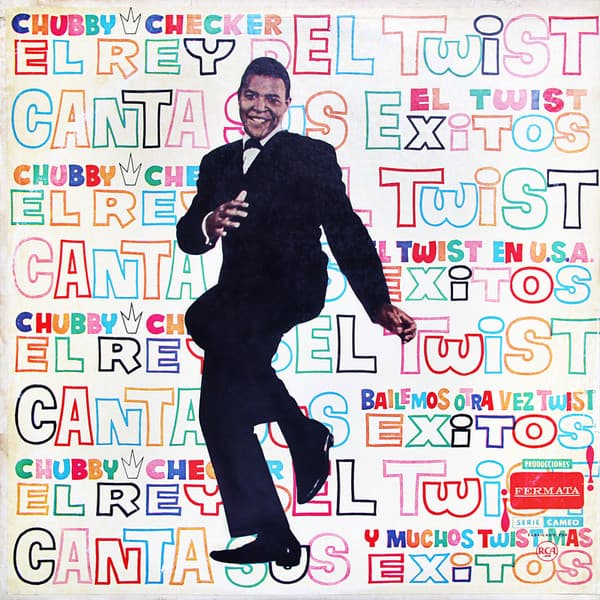 Chubby Checker "El Rey Del Twist" — Canta Sus Exitos