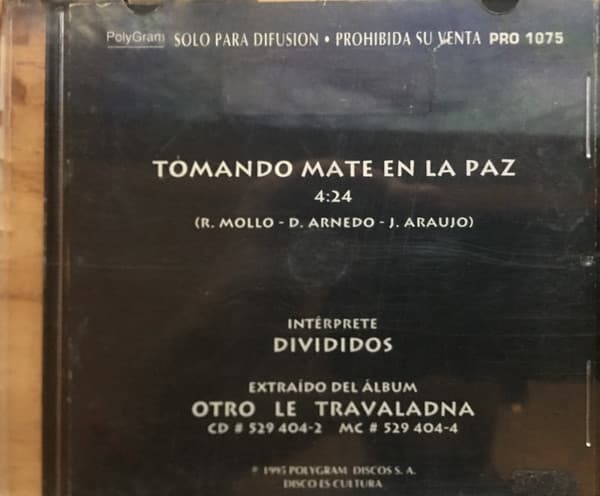 Divididos — Tomando mate en La Paz