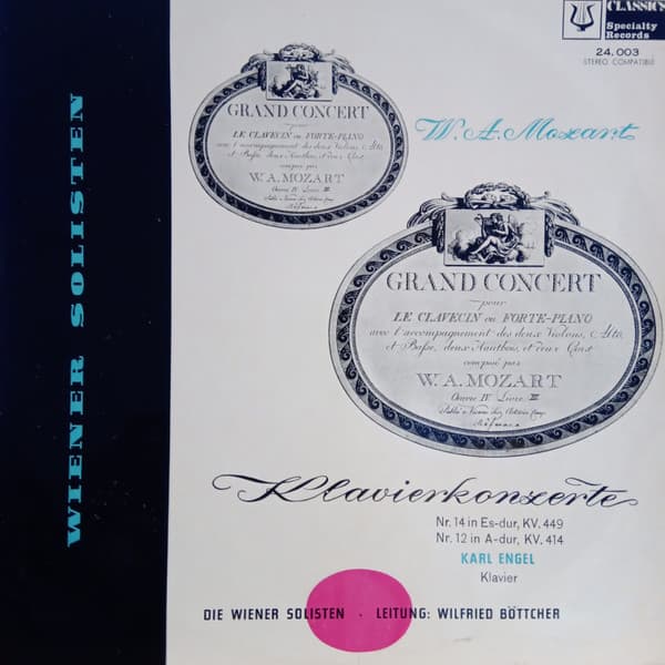 Los Solistas de Vienna & Karl Engel & Wilfried Boettcher & Wolfgang Amadeus Mozart — Klavierkonzert Nr. 14 Es-dur Kv 449 / Klavierkonzert Nr. 12 A-dur Kv 414