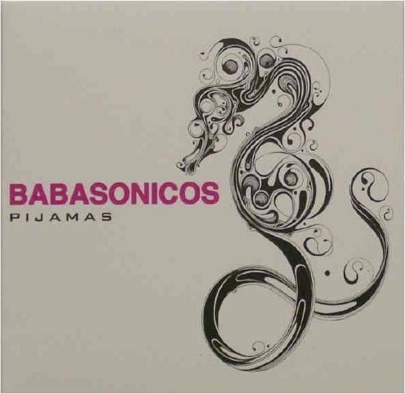 Babasonicos — Pijamas