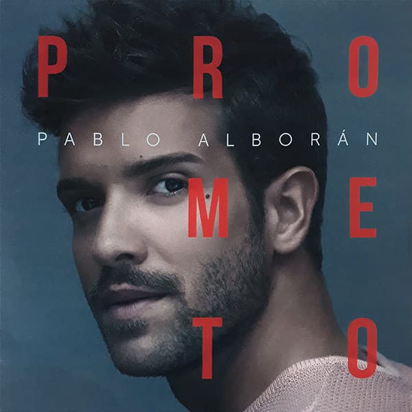 Pablo Alborán — Prometo