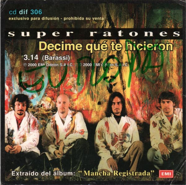 Super Ratones — Decime Qué Te Hicieron