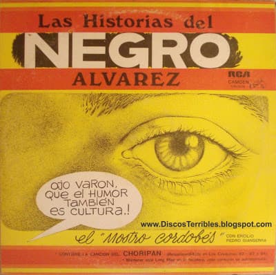 El Negro Alvarez — Las Historias Del Negro Alvarez