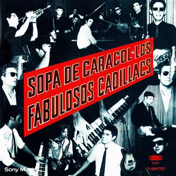 Los Fabulosos Cadillacs — Sopa De Caracol