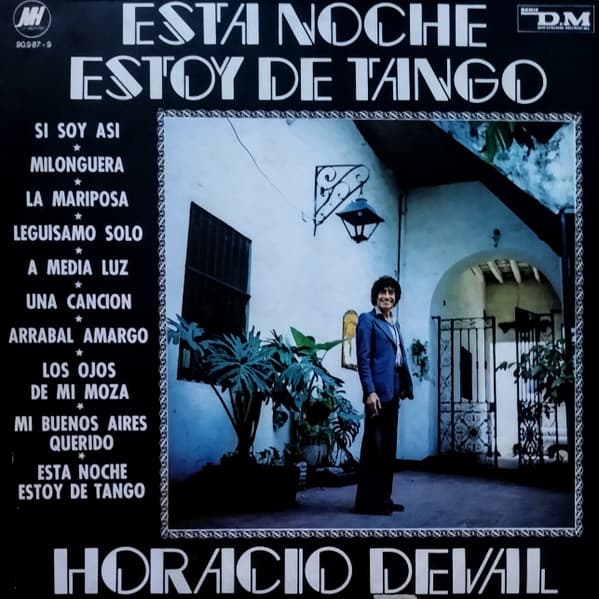 Horacio Deval — Esta Noche Estoy De Tango