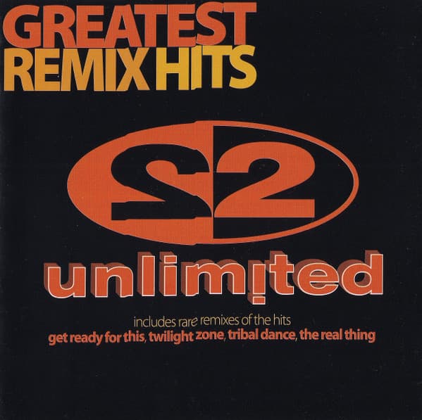 2 Unlimited — Greatest Remix Hits