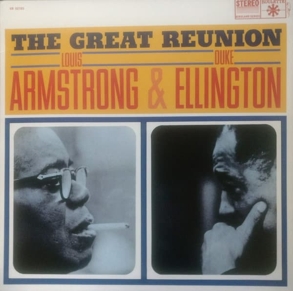 Louis Armstrong & Duke Ellington — The Great Reunion