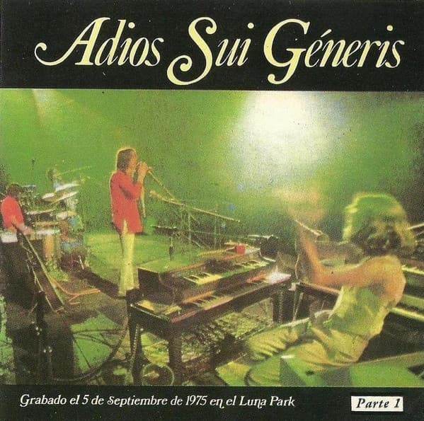 Sui Generis — Adios Sui Géneris Parte 1