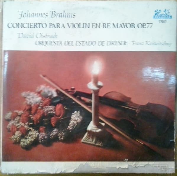 Johannes Brahms & David Oistrach & Orquesta Del Estado De Dresde — Concierto Para Violín En Re Mayor, Op. 77