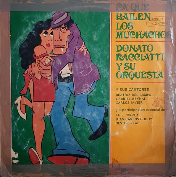 Donato Racciatti Y Su Orquesta — Pa' Que Bailen Los Muchachos