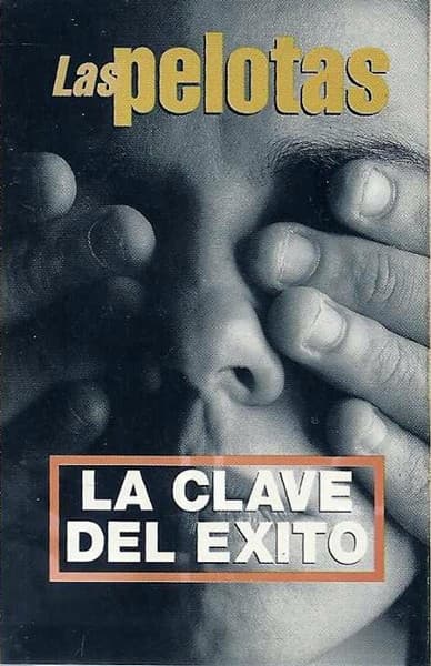 Las Pelotas — La Clave Del Exito