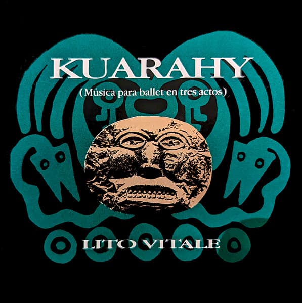 Lito Vitale — Kuarahy (Música Para Ballet En Tres Actos)