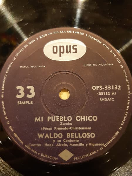 Waldo Belloso — Mi Pueblo Chico / El Cosechero