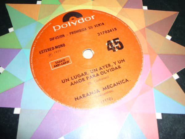 Naranja Mecánica — No Dire / Un Lugar Un Ayer y Un Amor Para Olvidar