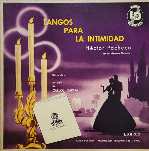 Hector Pacheco Con Su Moderna Orquesta & Carlos García — Tangos Para La Intimidad