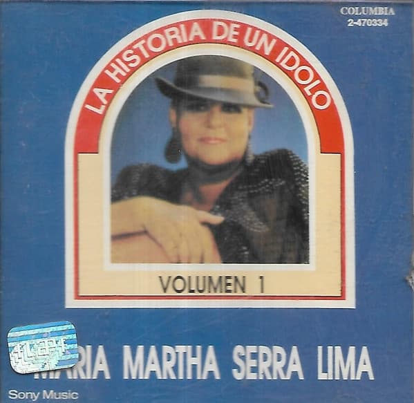 María Martha Serra Lima — La Historia De Un Idolo Volumen 1