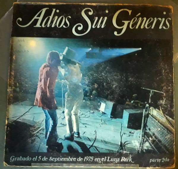 Sui Generis — Adios Sui Géneris, Parte 2da