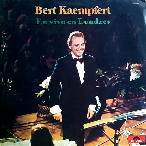 Bert Kaempfert — En Vivo En Londres