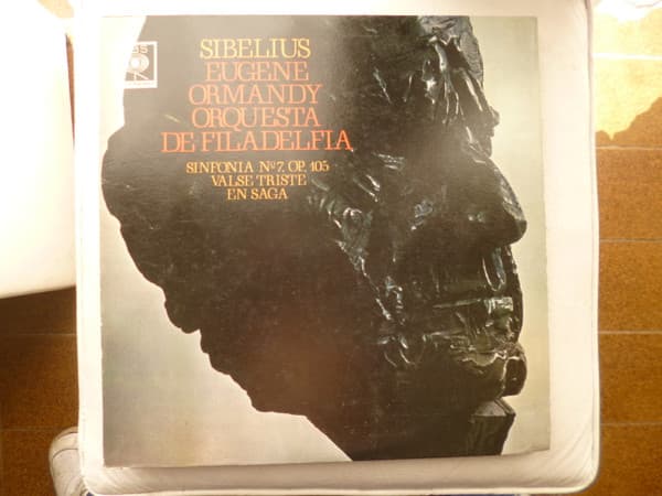 Sibelius & Ormandy & Orquesta De Filadelfia — Sinfonía Nº 7, Op. 105 / Valse Triste / En Saga
