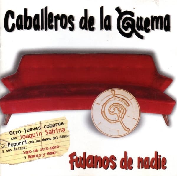 Los Caballeros De La Quema — Fulanos De Nadie
