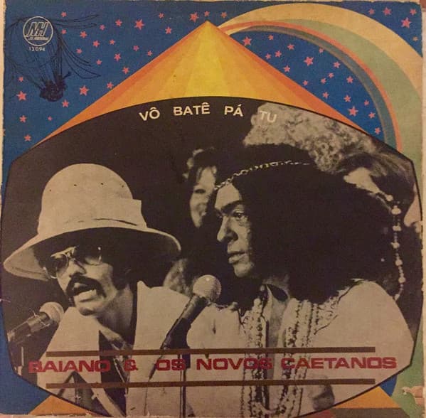 Baiano & Os Novos Caetanos — Vô Batê Pá Tu