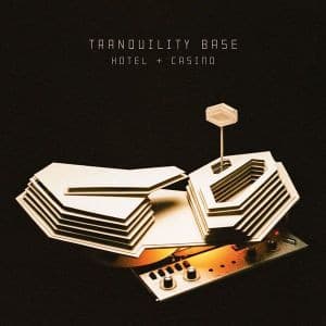 Arctic Monkeys — Tranquility Base Hotel + Casino