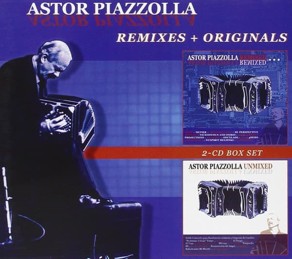 Astor Piazzolla — Remixes + Originals
