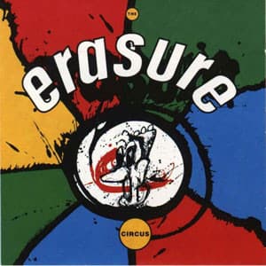 Erasure — The Circus