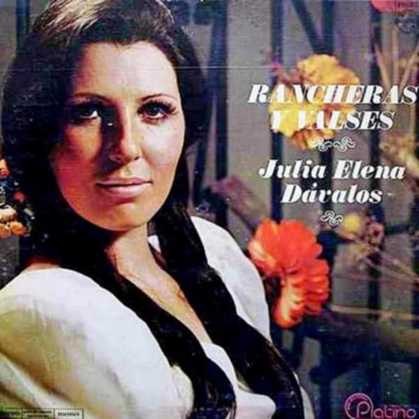 Julia Elena Dávalos — Rancheras Y Valses