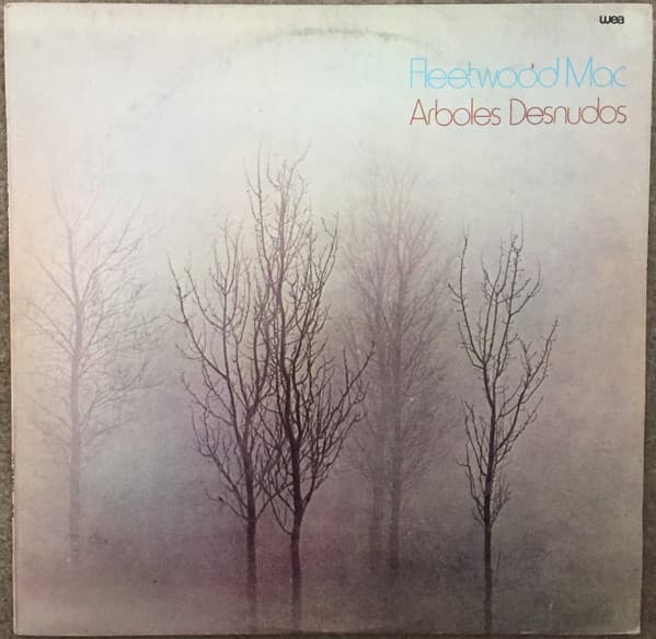 Fleetwood Mac — Bare Trees = Arboles Desnudos
