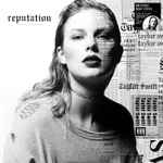 Taylor Swift — Reputation