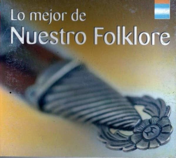 Various — Lo Mejor De Nuestro Folklore