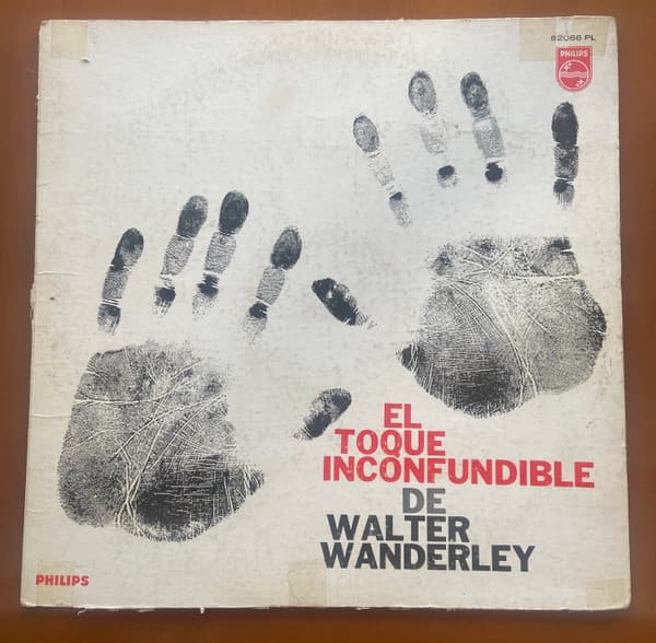 Walter Wanderley — El Toque Inconfudible De Walter Wanderley