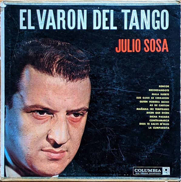 Julio Sosa — El Varon Del Tango