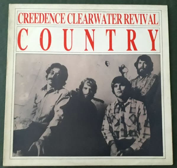 Creedence Clearwater Revival — Country